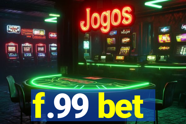 f.99 bet